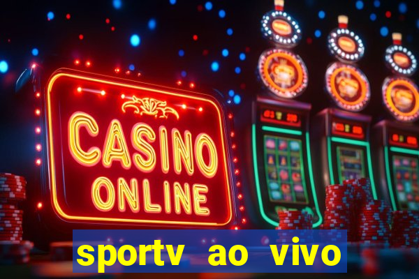 sportv ao vivo online multi